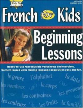 Paperback French for Kids: Beginning Lessons [French] Book