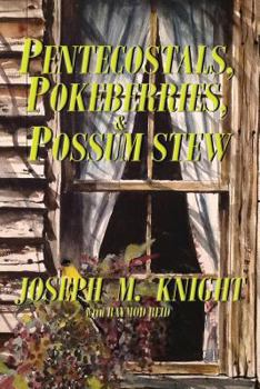Paperback Pentecostals, Pokeberries and Possum Stew Book