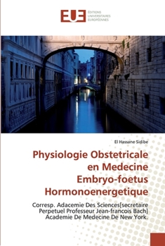 Paperback Physiologie Obstetricale en Medecine Embryo-foetus Hormonoenergetique [French] Book