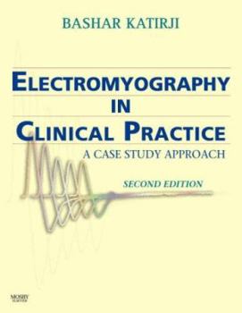 Hardcover Electromyography in Clinical Practice: A Case Study Approach Book