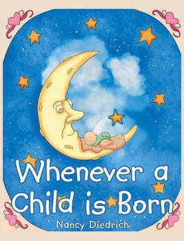Hardcover Whenever a Child Is Born Book