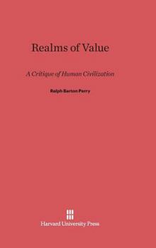 Hardcover Realms of Value: A Critique of Human Civilization Book