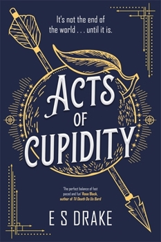 Hardcover Zaffre Acts of Cupidity The charming debut fantasy set in contemporary London (The Afterlife Agency Series). Book