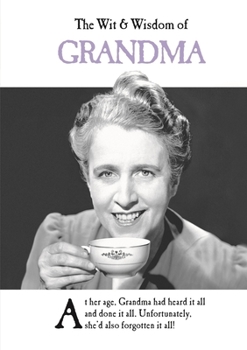 Hardcover The Wit & Wisdom of Grandma Book