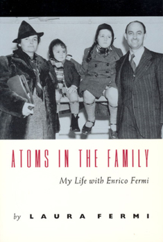 Paperback Atoms in the Family: My Life with Enrico Fermi Book