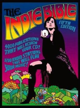 Paperback The Indie Bible, Fifth Edition Book