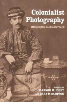 Paperback Colonialist Photography: Imag(in)ing Race and Place Book