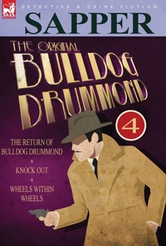 The Original Bulldog Drummond - Book  of the Bulldog Drummond