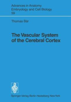 Paperback The Vascular System of the Cerebral Cortex Book
