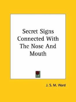 Paperback Secret Signs Connected With The Nose And Mouth Book