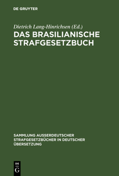 Hardcover Das Brasilianische Strafgesetzbuch: Vom 7. Dezember 1940 [German] Book