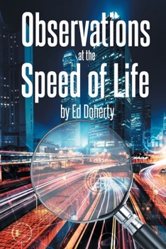 Paperback Observations at the Speed of Life Book