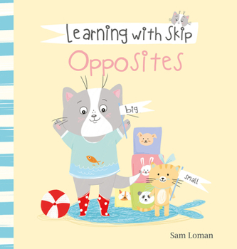 Hardcover Learning with Skip. Opposites Book