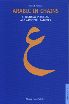 Paperback Arabic in Chains: Structural Problems and Artificial Barriers Book