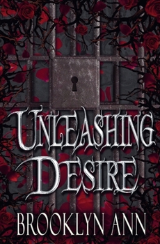 Paperback Unleashing Desire Book