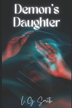 Paperback Demon's Daughter: A Demon's Daughter Series Novel Book