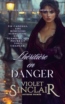 L'heritiere en Danger (American Heiresses - French Edition)