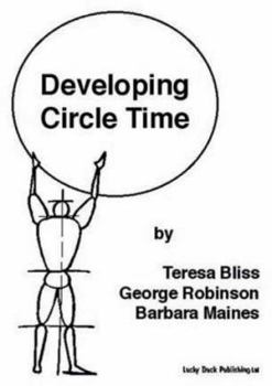 Paperback Developing Circle Time: Taking Circle Time Much Further Book