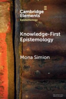 Paperback Knowledge-First Epistemology Book
