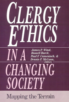 Paperback Clergy Ethics in a Changing Society: Mapping the Terrain Book