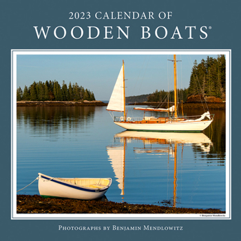 Calendar 2023 Calendar of Wooden Boats Book