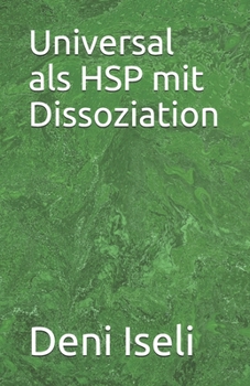 Paperback Universal als HSP mit Dissoziation [German] Book