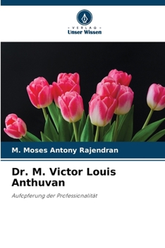 Paperback Dr. M. Victor Louis Anthuvan [German] Book