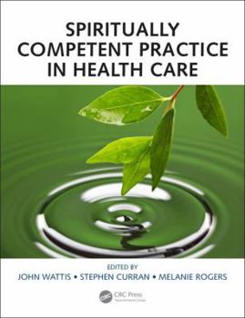 Paperback Spiritually Competent Practice in Health Care Book