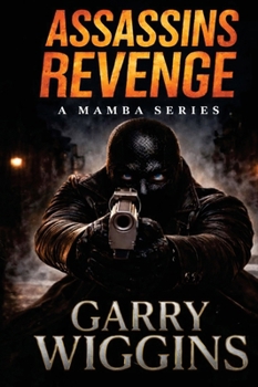Assassins Revenge: A Mamba Series