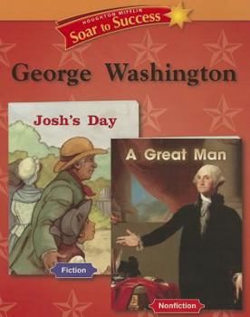Soar to Success: Soar to Success Student Book Level 2 Wk 20 George Washington