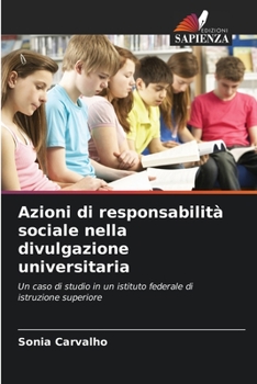 Paperback Azioni di responsabilità sociale nella divulgazione universitaria [Italian] Book