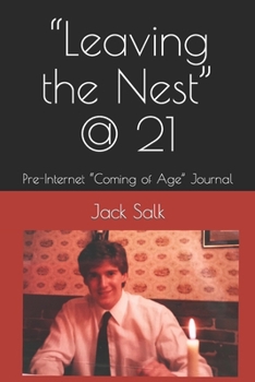 Paperback “Leaving the Nest” @ 21: Pre-Internet “Coming of Age” Journal Book