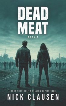 Dead Meat: Day 2 - Book #2 of the Dead Meat