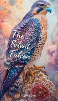 Hardcover The Silent Falcon Book