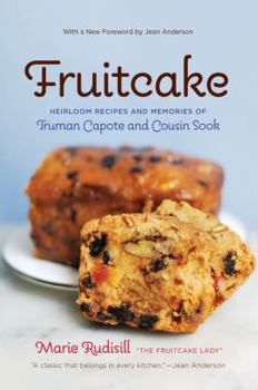 Paperback Fruitcake: Heirloom Recipes and Memories of Truman Capote & Cousin Sook Book