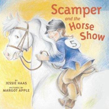 Hardcover Scamper and the Horse Show Book