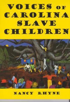 Hardcover Voices of Carolina Slave Children Book