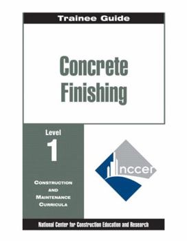 Paperback Concrete Finishing Level 1 Trainee Guide, Paperback Book
