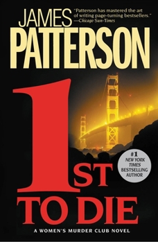 1st to Die - Book #1 of the Women's Murder Club