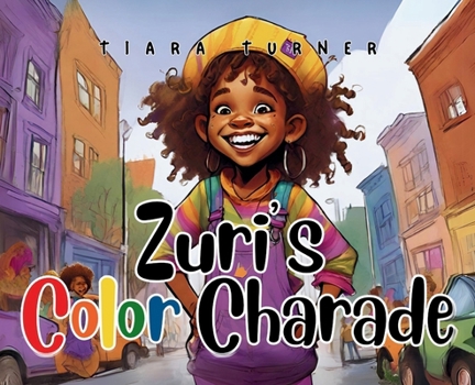 Hardcover Zuri's Color Charade Book