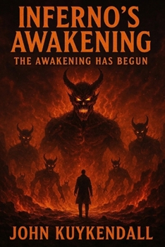 Infernos Awakening: The Awakeninf has Begun