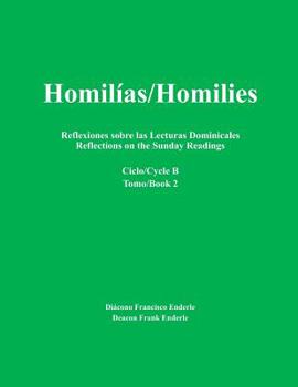 Paperback Homilías/Homilies: Reflexiones sobre las Lecturas Dominicales/Reflections on the Sunday Readings Book