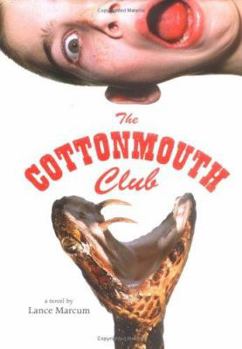 Hardcover The Cottonmouth Club Book
