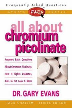 Mass Market Paperback FAQs All about Chromium Picolinate Book