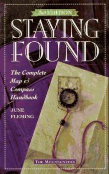 Paperback Staying Found: The Complete Map and Compass Handbook Book