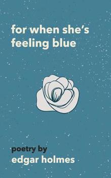 Paperback For When She's Feeling Blue Book