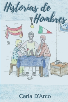 Paperback Historias de Hombres [Spanish] Book