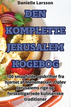 Paperback Den Komplette Jerusalem Kogebog [Danish] Book