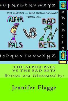 The Alpha Pals Vs the Bad Bets