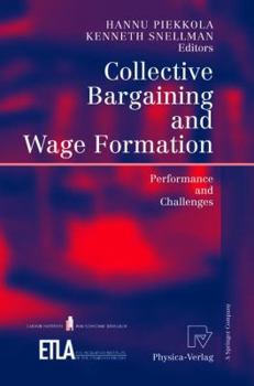 Paperback Collective Bargaining and Wage Formation: Performance and Challenges Book